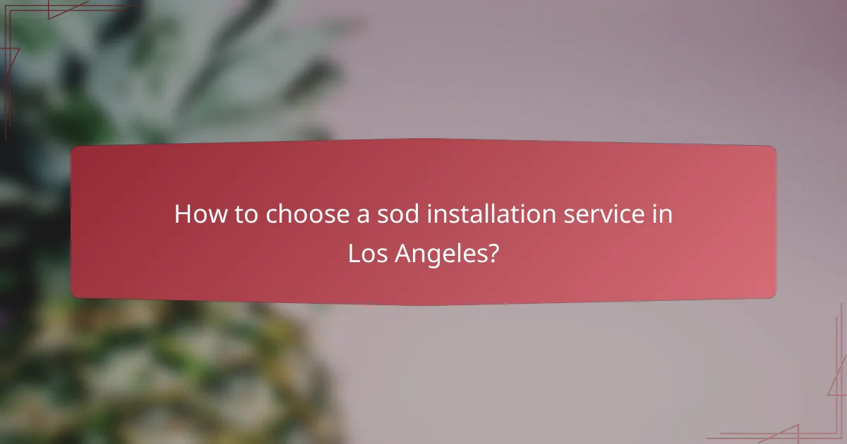 How to choose a sod installation service in Los Angeles?